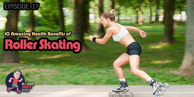 Roller Skating Health Benefits