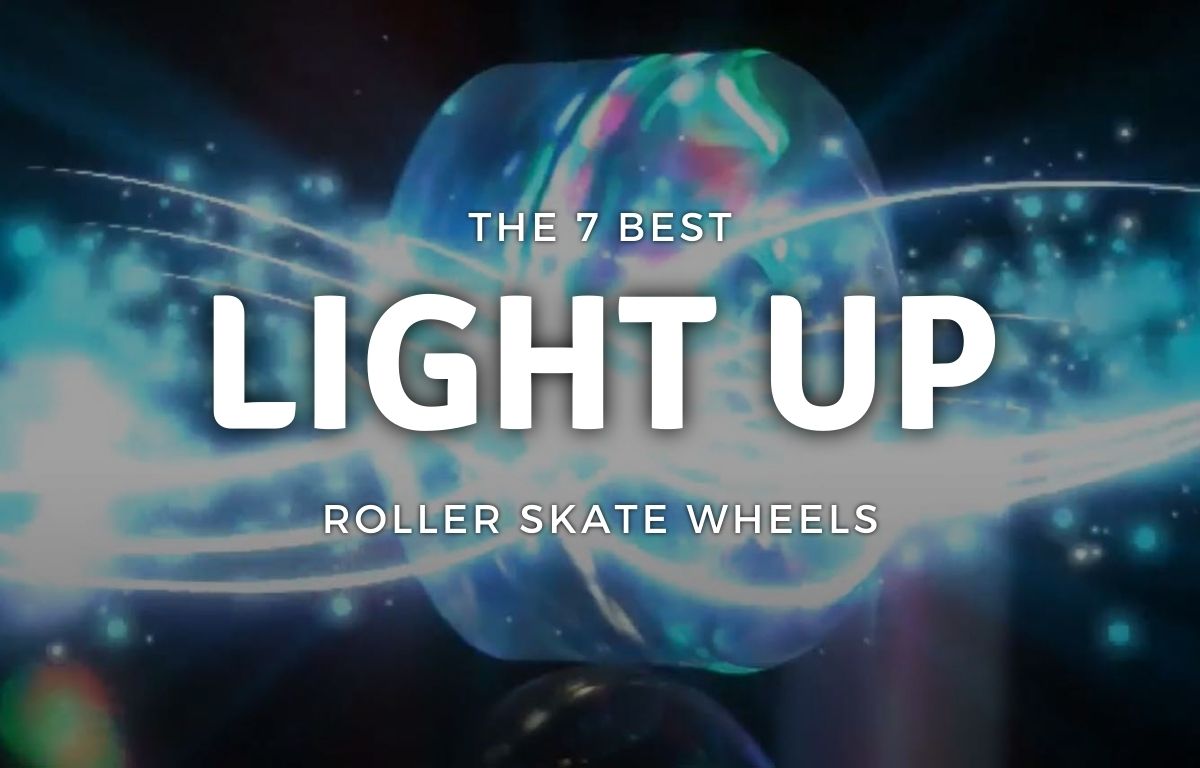 Best Light Up Roller Skate Wheels