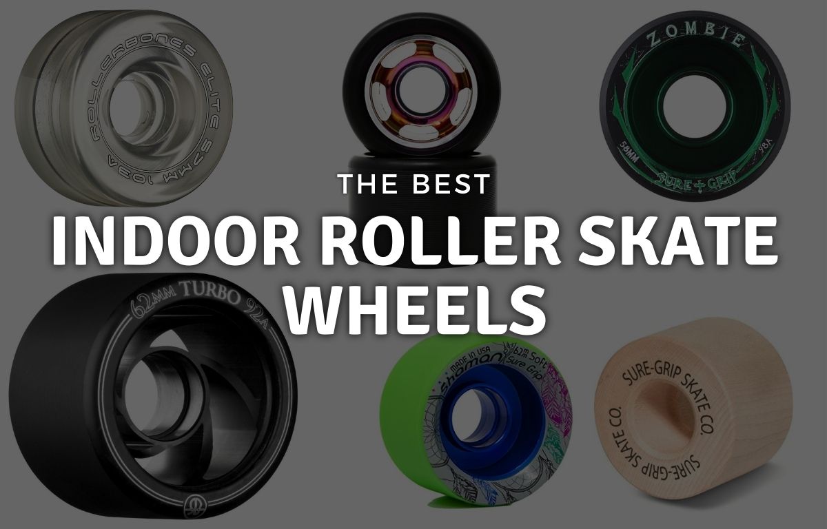 Best Indoor Roller Skate Wheels