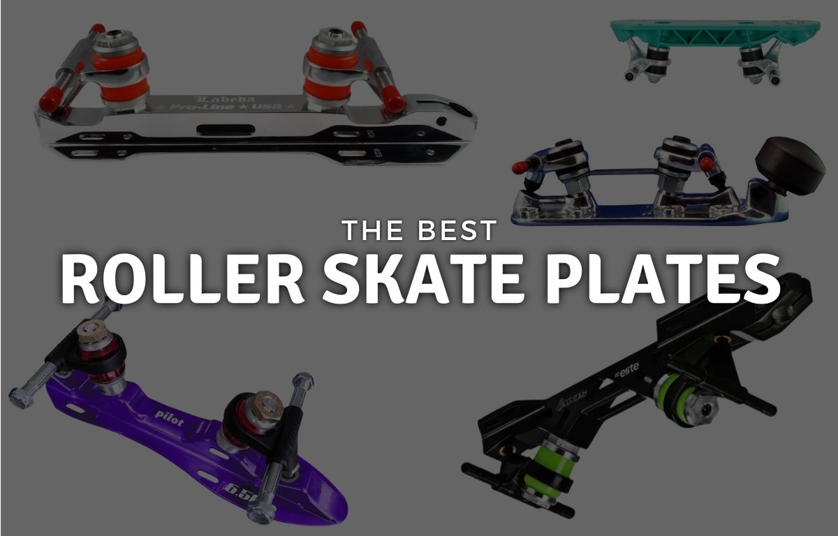 The Best Roller Skate Plates