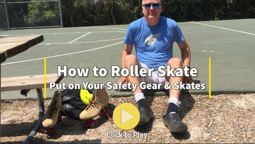 Putting on Your Protective Gear and Roller Skates