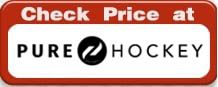 Check Price at Pure Hockey