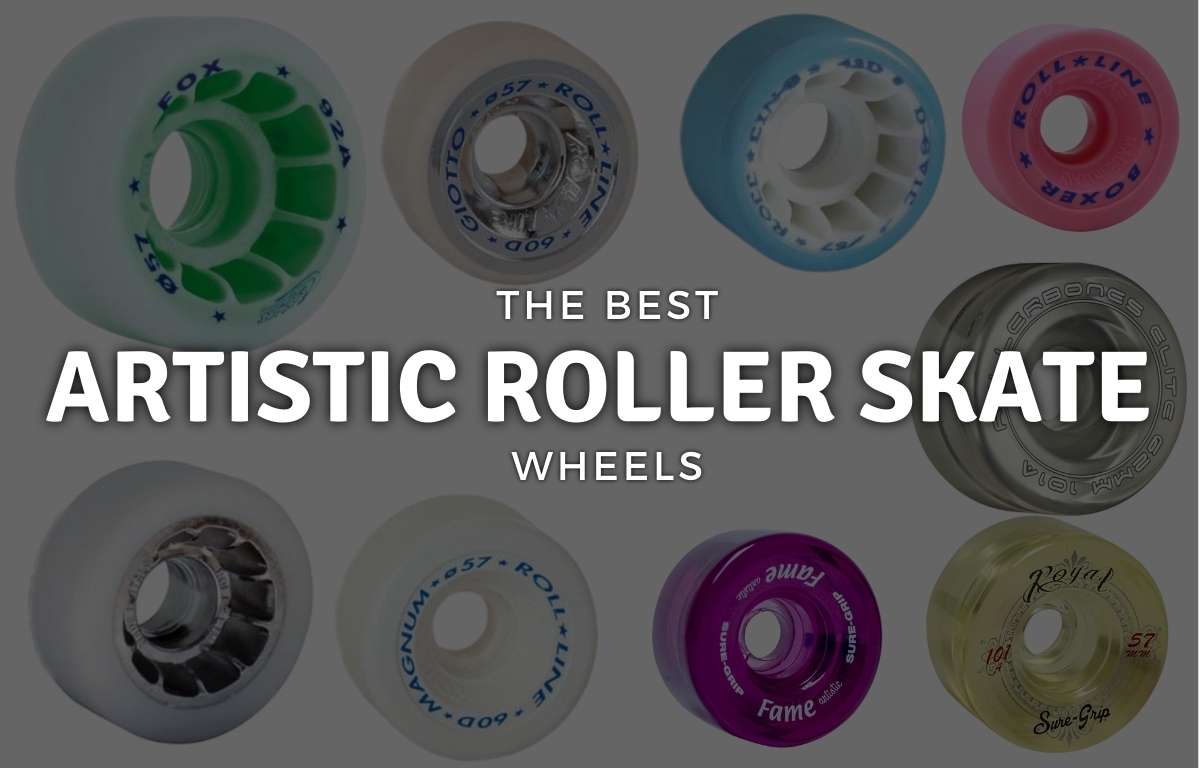 Best Artistic Roller Skate Wheels