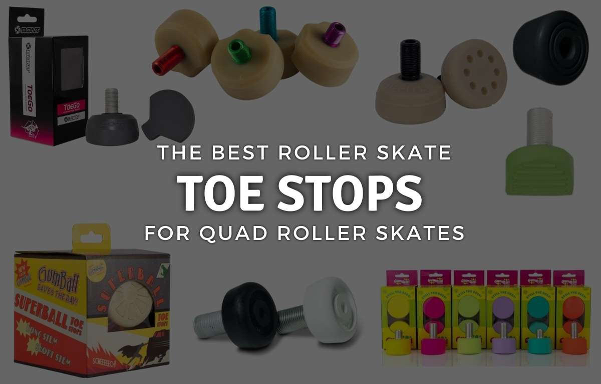 The Best Roller Skate Toe Stops