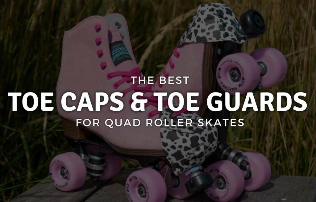 The Best Roller Skate Gear in 2022