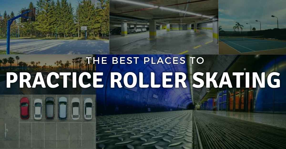 Best Places to Practice Roller Skating